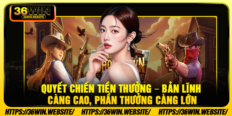 Quyet Chien Tien Thuong – Ban Linh Cang Cao Phan Thuong Cang Lon