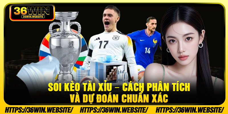 Soi Keo Tai Xiu – Cach Phan Tich Va Du Doan Chuan Xac